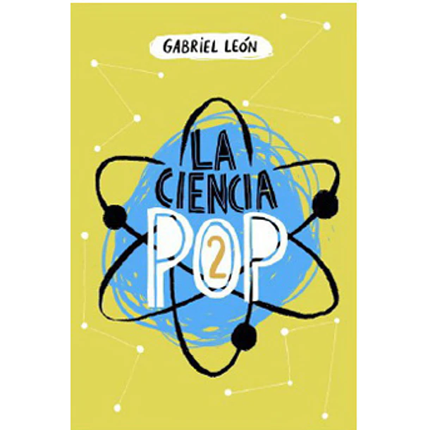 La Ciencia Pop #2