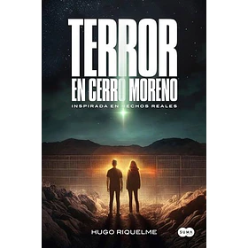Terror En Cerro Moreno