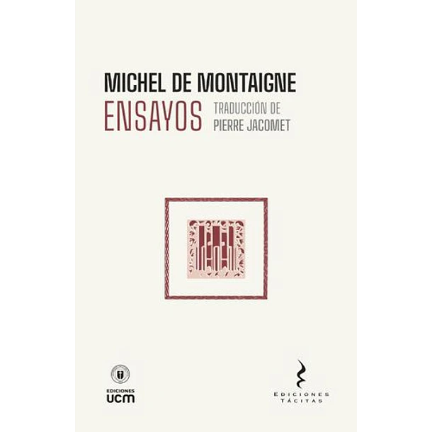 Ensayos De Michael De Montaigne  (Traduccion De Pierre Jacomet En Tapa Dura)