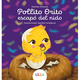 Pollito Orito Escapo Del Nido (En Tapa Dura)