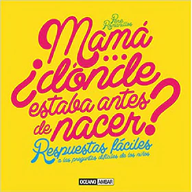 Mama Donde Estaba Antes De Nacer