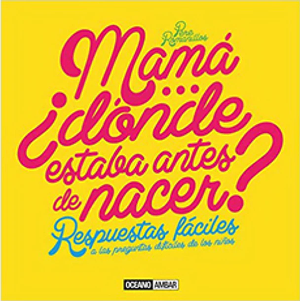 Mama Donde Estaba Antes De Nacer
