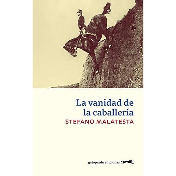 La Vanidad De La Caballeria
