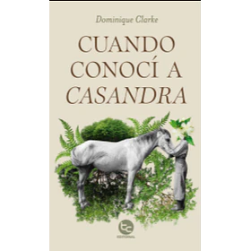 Cuando Conoci A Casandra