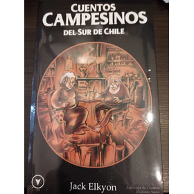 Cuentos Campesinos Del Sur De Chile [Chi]