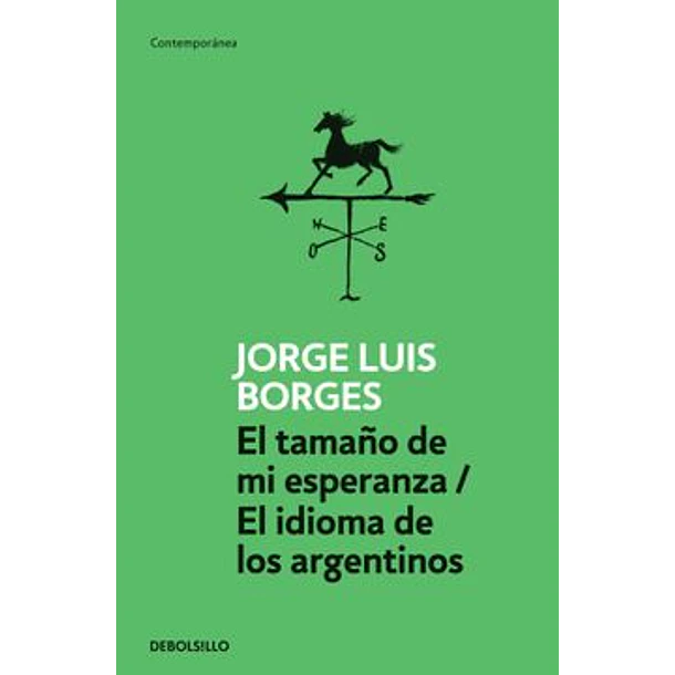 Tamaño De Mi Esperanza, El - El Idioma De Los Argentinos (Db)