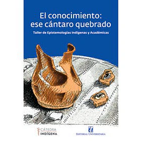 El Conocimiento: Ese Cantaro Quebrado