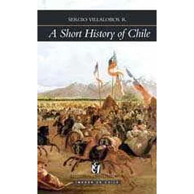 A Short History Of Chile [Hchi]