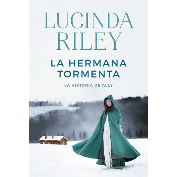 La Hermana Tormenta ( Libro 2 De Las Siete Hermanas )