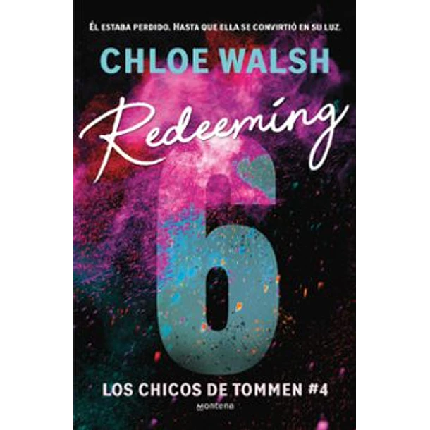 Redeeming 6 (Los Chicos De Tommen 4)