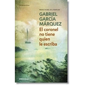 Coronel No Tiene Quien Le Escriba, El [Db] [Prh] Gabriel Garcia Marquez