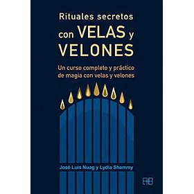 Rituales Secretos Con Velas Y Velones