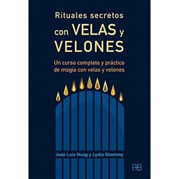 Rituales Secretos Con Velas Y Velones