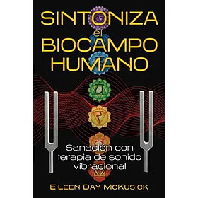 Sintoniza El Biocampo Humano