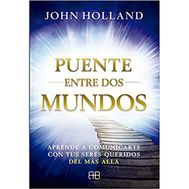 Puente Entre Dos Mundos
