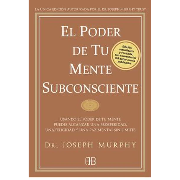 El Poder De Tu Mente Subconsciente