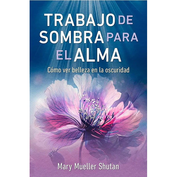 Trabajo De Sombra Para El Alma