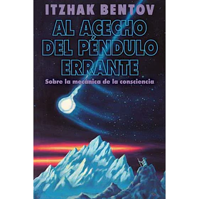 Al Acecho Del Pendulo Errante 
