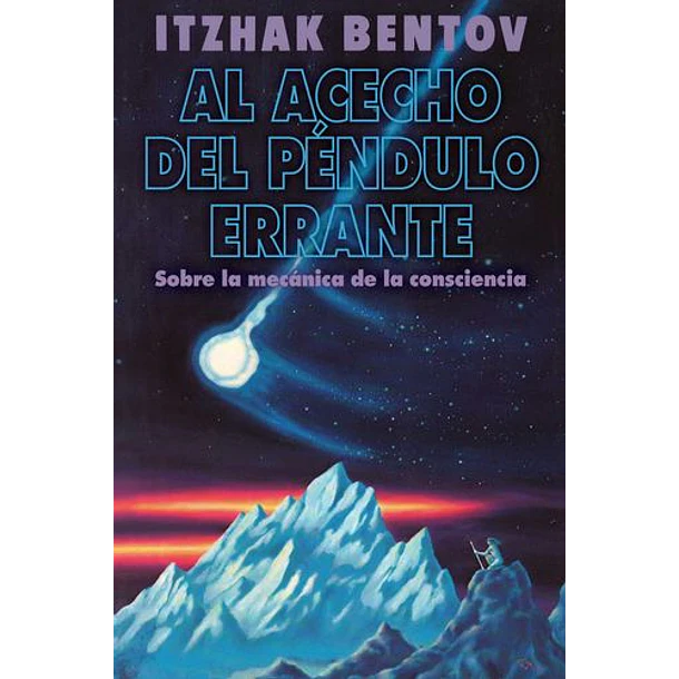Al Acecho Del Pendulo Errante 