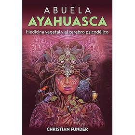 Abuela Ayahuasca