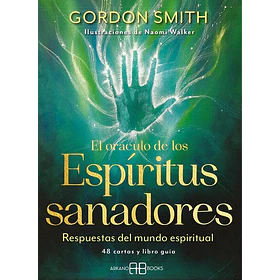 El Oraculo De Los Espiritus Sanadores: 44 Cartas + Libro