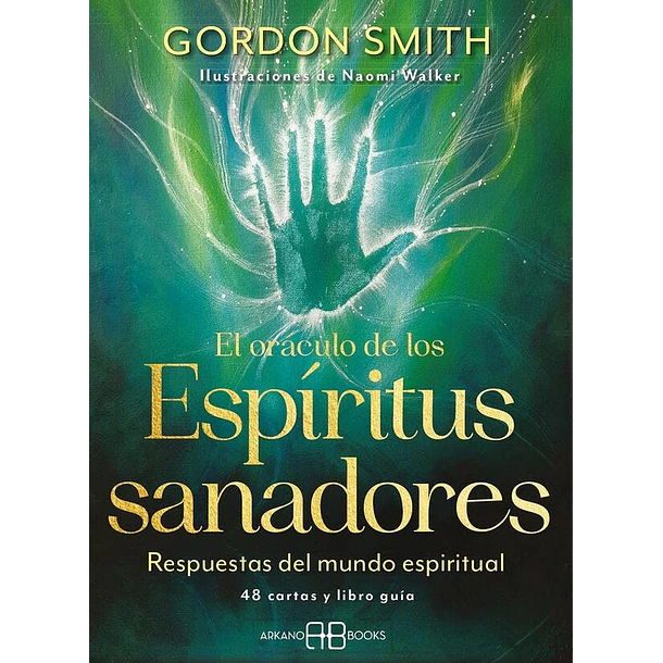 El Oraculo De Los Espiritus Sanadores: 44 Cartas + Libro
