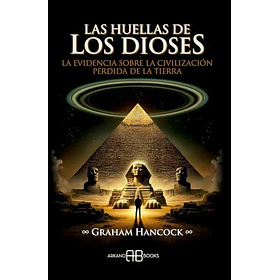 Las Huellas De Los Dioses