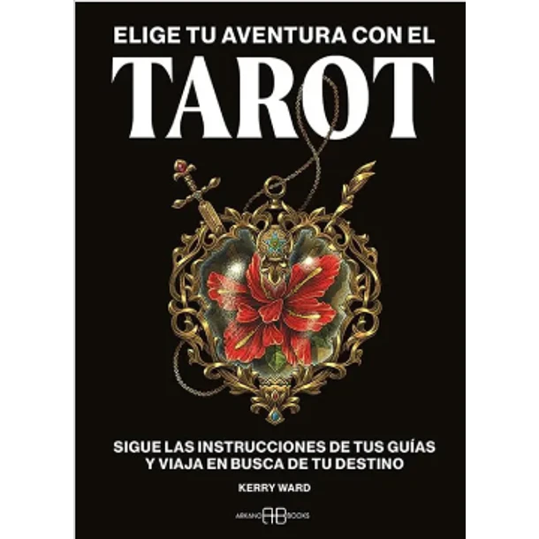Elige Tu Aventura Con El Tarot (Td)
