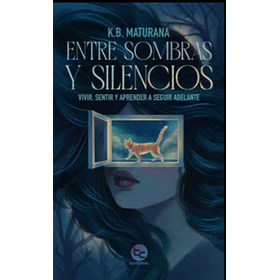 Entre Sombras Y Silencios