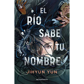 El Rio Sabe Tu Nombre