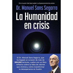 La Humanidad En Crisis