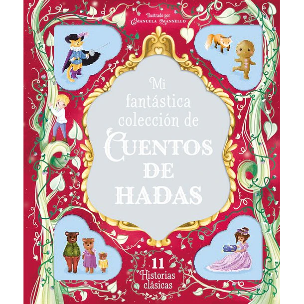 Mi Fantastica Colección De Cuentos De Hadas (Edicion En Tapa Dura)