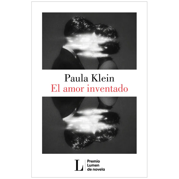 El Amor Inventado (Premio Lumen 2026)