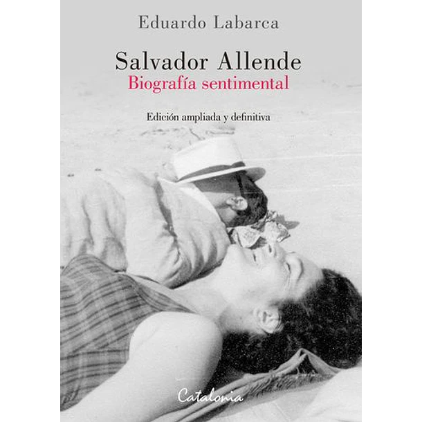 Salvador Allende Biografía Sentimental [Per]