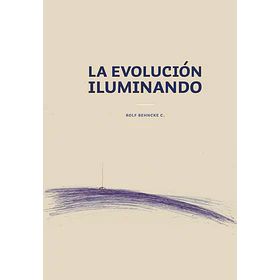 La Evolucion Iluminando