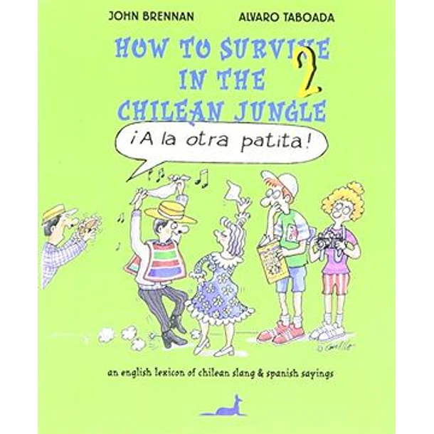 How To Survive In The Chilean Jungle 2 