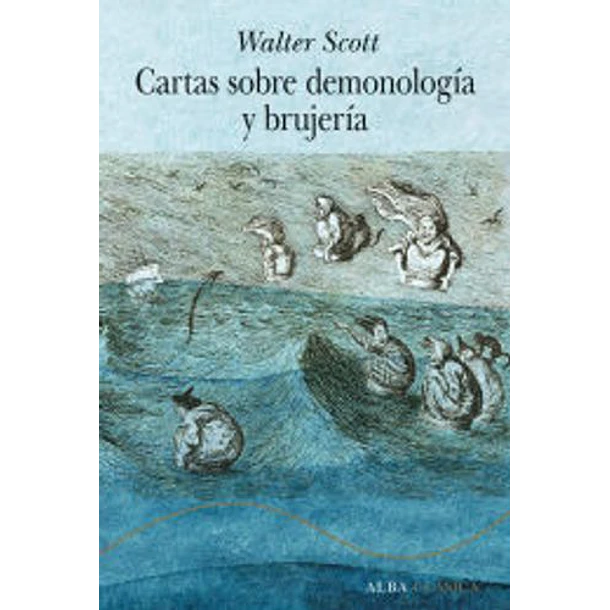 Cartas Sobre Demonologia Y Brujeria (Edicion En Tapa Dura)