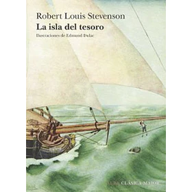 La Isla Del Tesoro (Edicion En Tapa Dura)