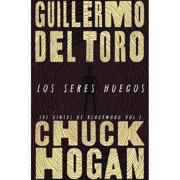 Los Seres Huecos - Las Cintas De Blackwood #1 (Td)