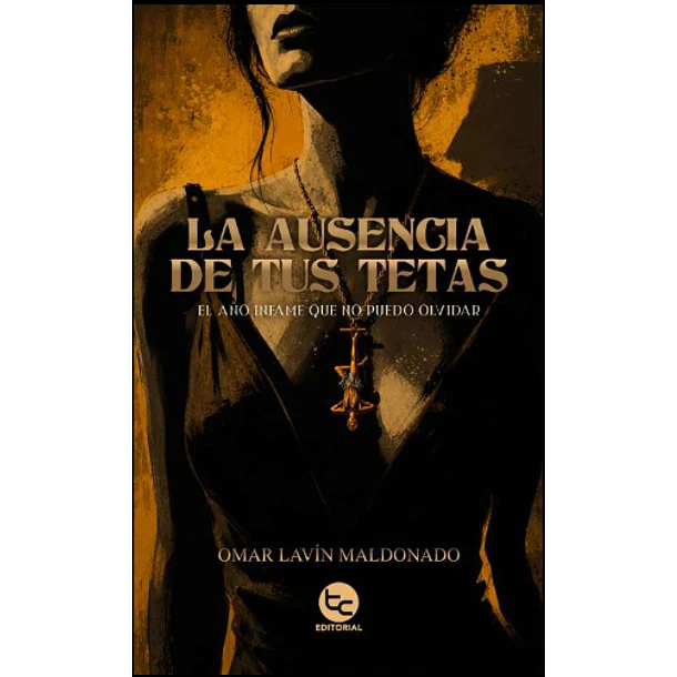La Ausencia De Tus Tetas