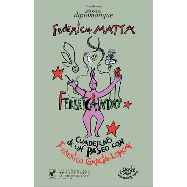 Federicando: Cuaderno De Un Paseo Con Federico Garcia Lorca
