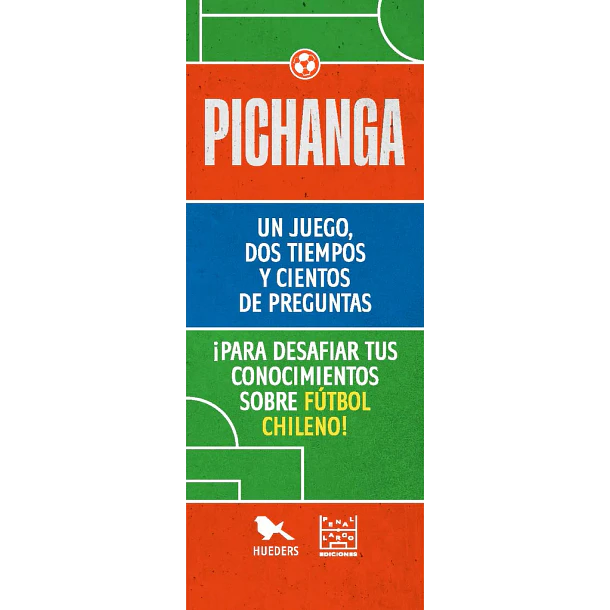 Pichanga: Cuanto Sabes De Futbol Chileno