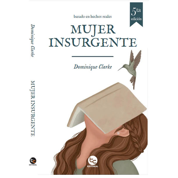 Mujer Insurgente 5ta Ed. [Tra]