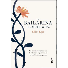 La Bailarina De Auschwitz (Edicion En Tapa Dura)