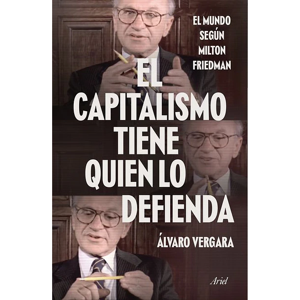 El Capitalismo Tiene Quien Lo Defienda