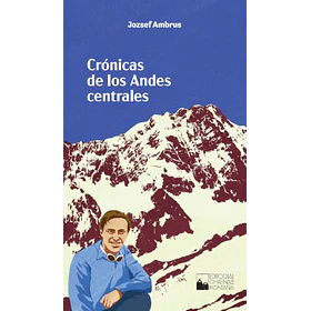Cronicas De Los Andes Centrales