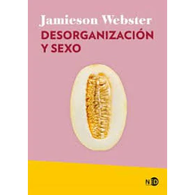 Desorganizacion Y Sexo