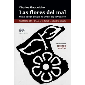 Flores Del Mal (Edicion Bilingue Ilustrada Y En Tapa Dura)