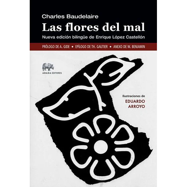 Flores Del Mal (Edicion Bilingue Ilustrada Y En Tapa Dura)
