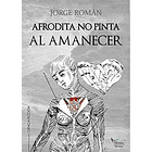 Afrodita no pinta al amanecer 2